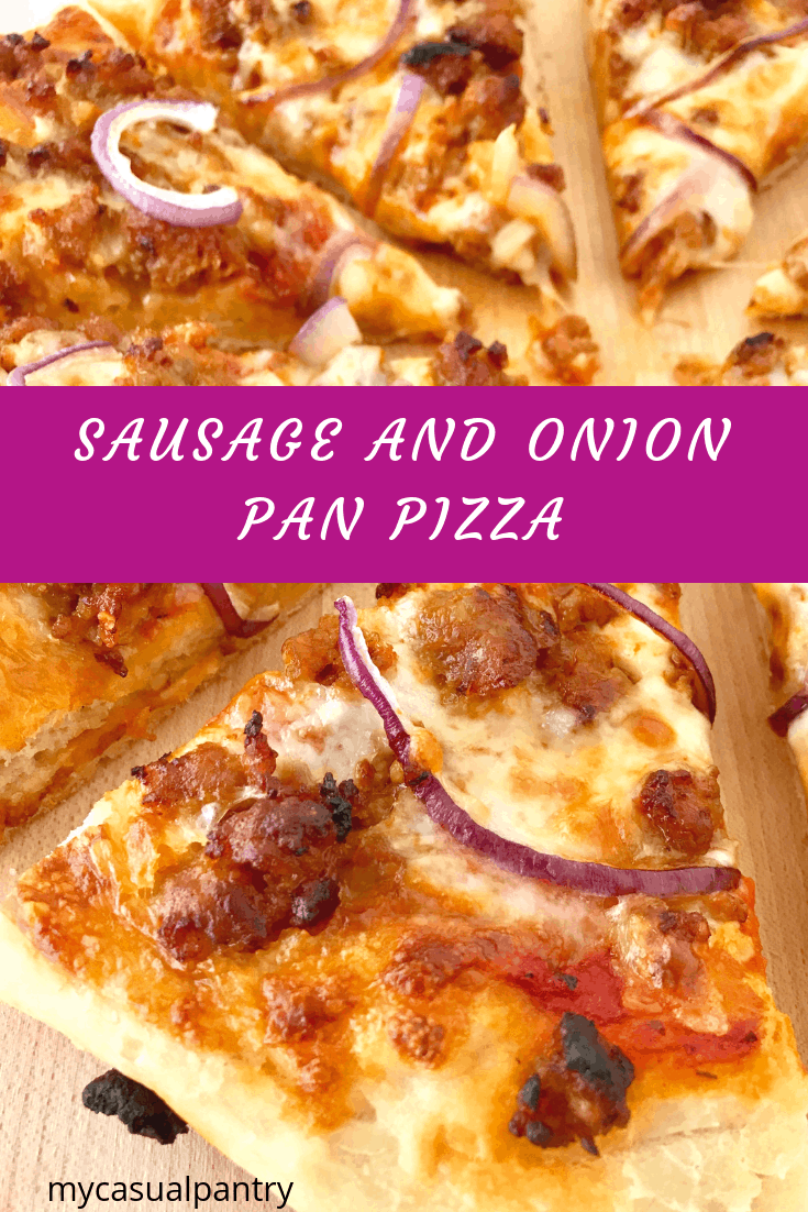 Sausage and Onion Pan Pizza