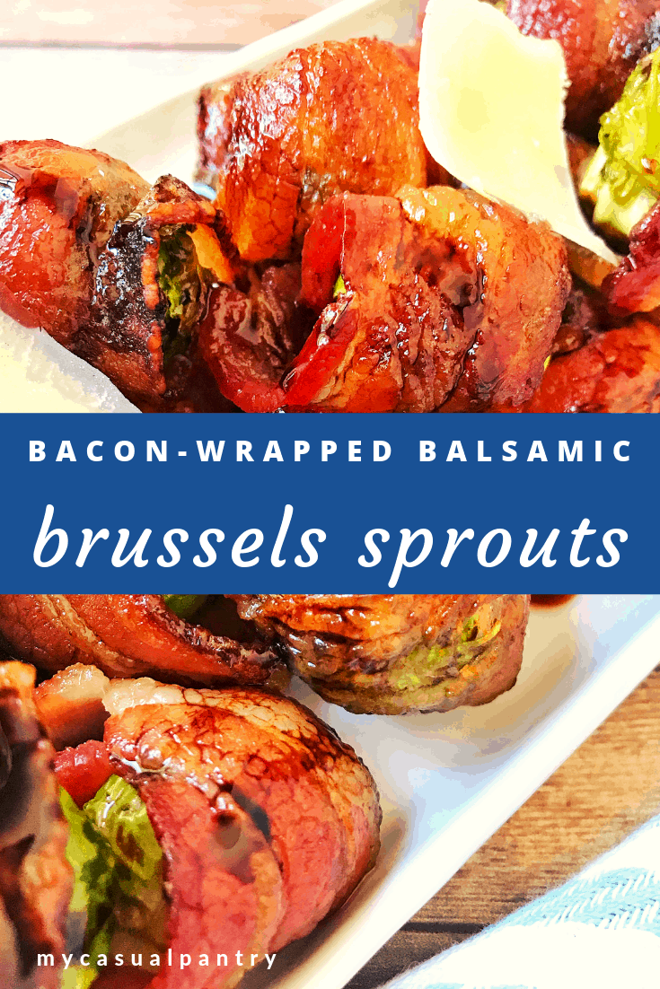 Bacon-Wrapped Balsamic Brussels Sprouts 