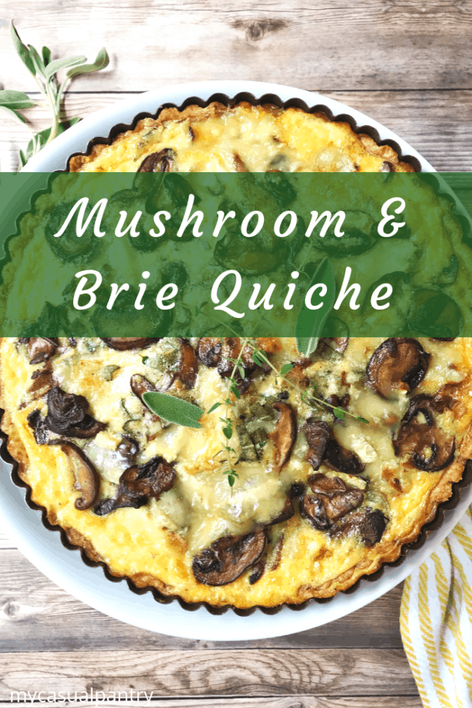 Mushroom and Brie Quiche - My Casual Pantry