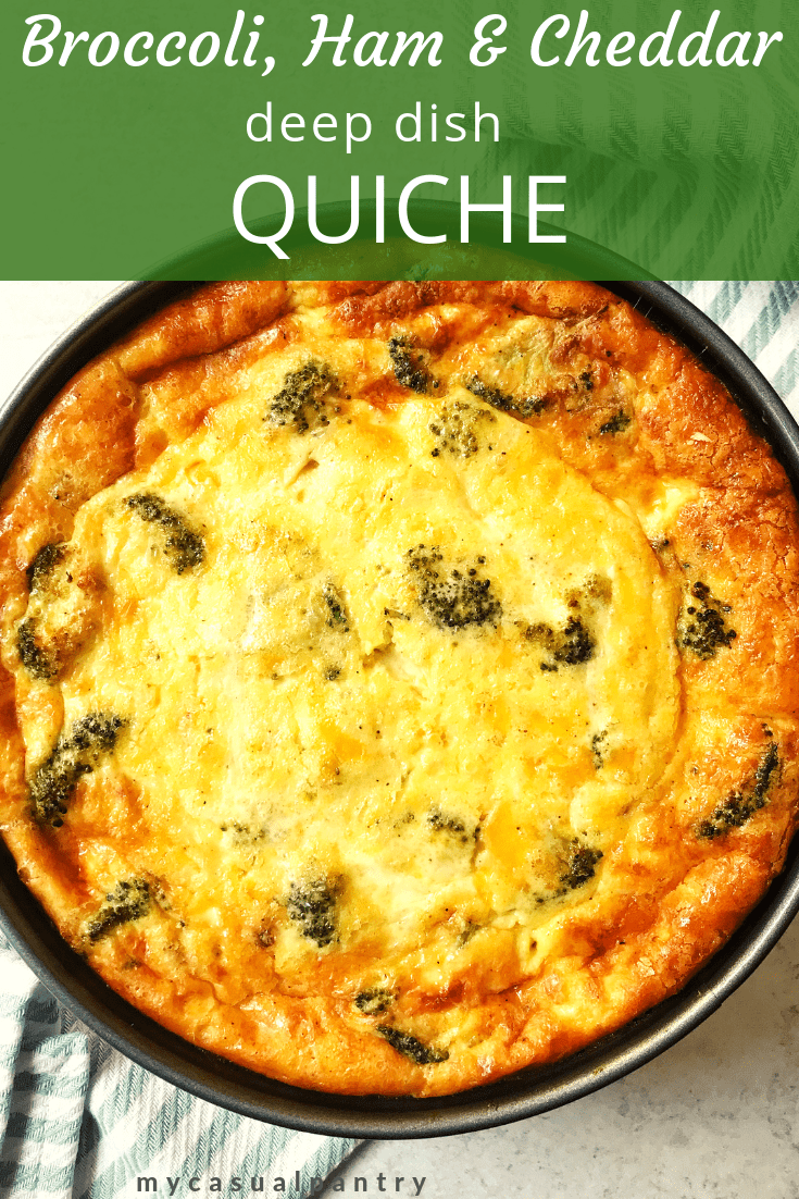 Broccoli, Ham and Cheddar Deep Dish Quiche