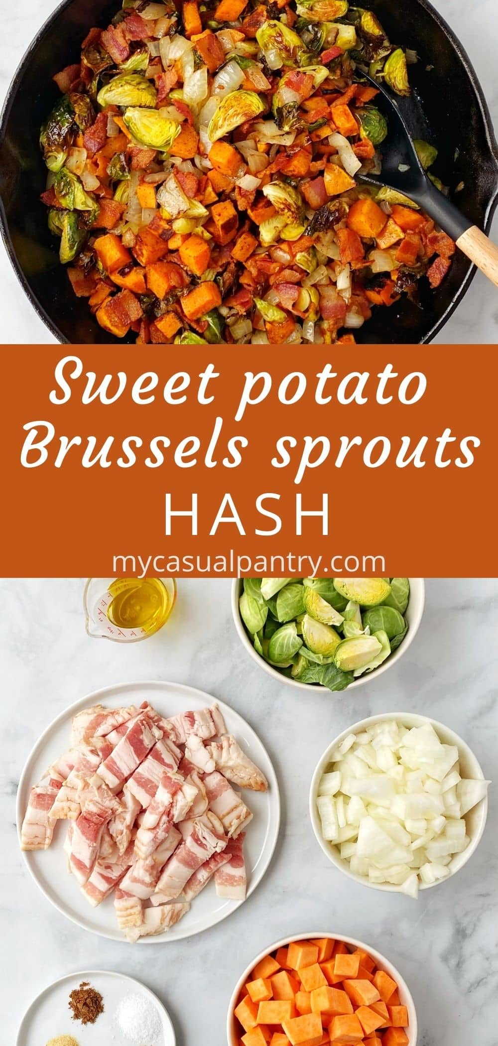 Roasted Sweet Potato Brussels Sprouts Hash - My Casual Pantry