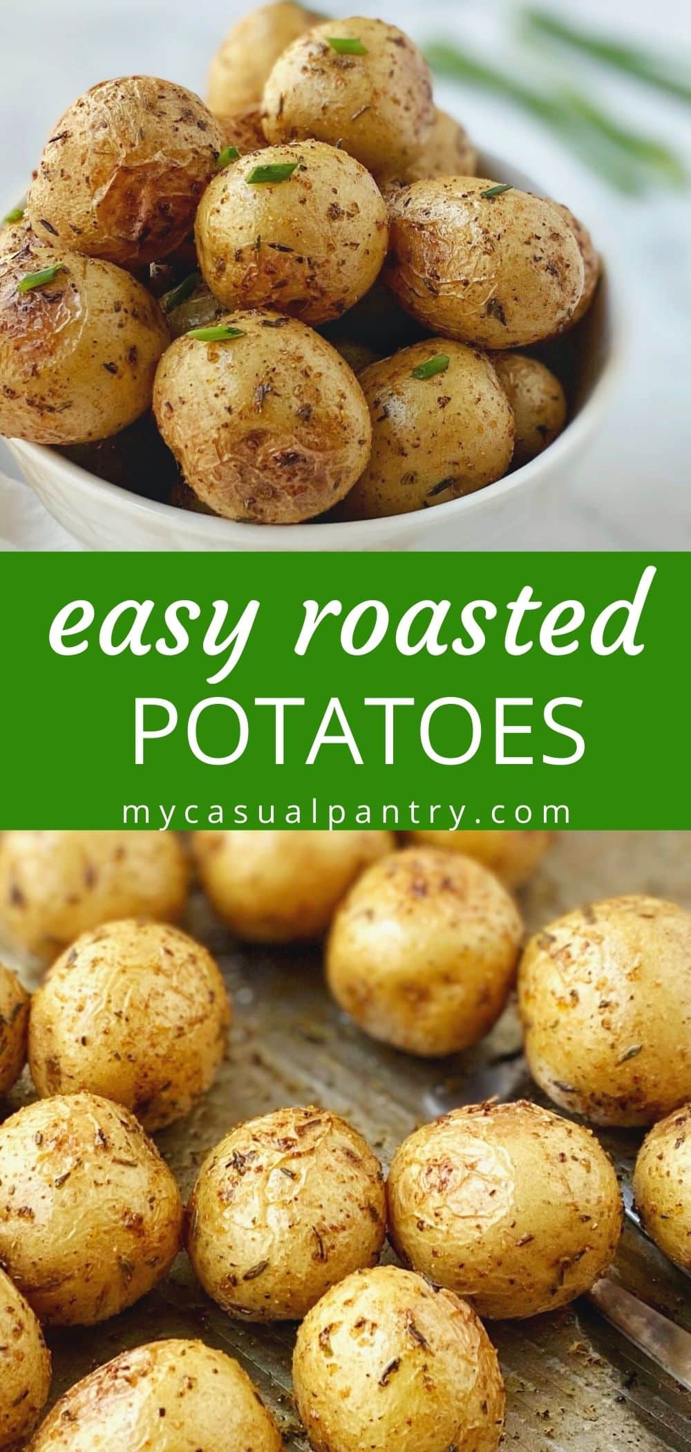 Easy Roasted Potatoes - My Casual Pantry