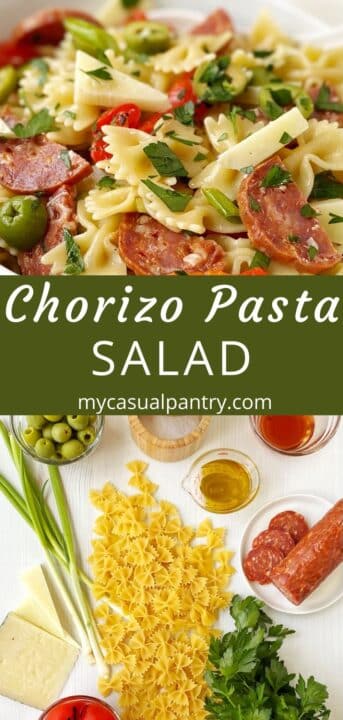 bowl of pasta salad and array of ingredients - pasta, chorizo, cheese, olives, peppers, vinaigrette