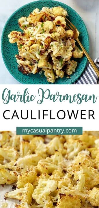 plate of roasted garlic parmesan cauliflower.