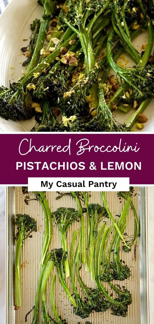 Broccolini on a sheet pan and on a platter garnished with pistachios and lemon zest.