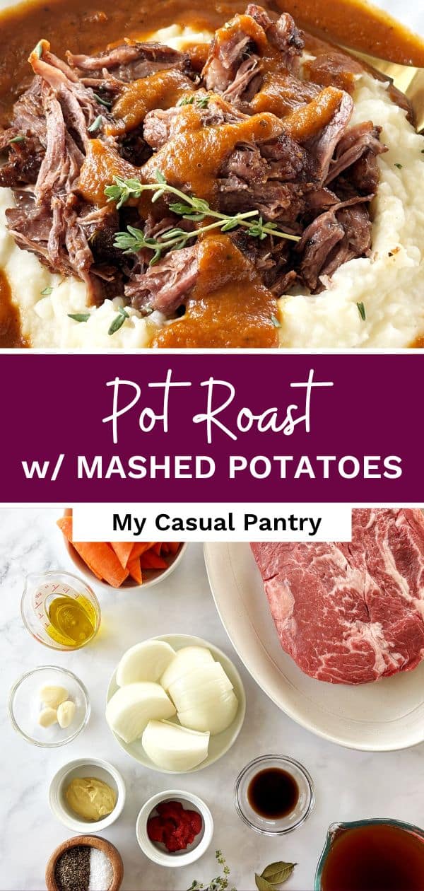 Ingredients for pot roast and a bowl of pot roast with mashed potatoes.